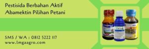 pestisida berbahan aktif abamektin,budidaya tanaman,pestisida,insektisida,obat hama,lmga agro