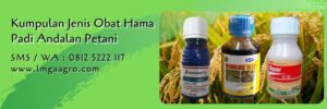 kumpulan jenis obat hama padi,pestisida,obat hama,fungisida,herbisida,insektisida,lmga agro