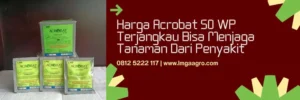 acrobat fungisida, harga fungisida acrobat, harga fungisida acrobat 50 wp, manfaat fungisida acrobat, Lmga Agro