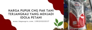 cng pak tani, harga pupuk cng, harga cng pak tani, pupuk cng, Lmga Agro