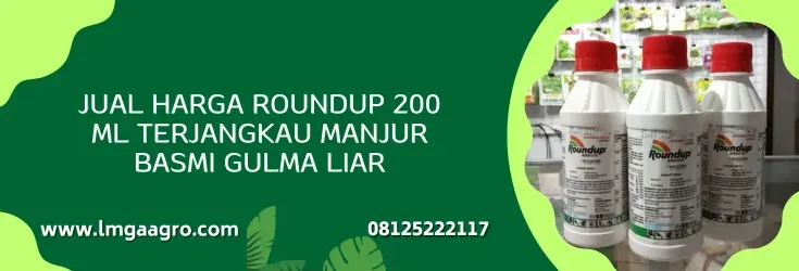 roundup, roundup herbisida, harga roundup, roundup harga, Lmga Agro