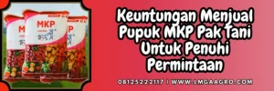 Pupuk mkp pak tani, harga pupuk mkp, budidaya tanaman, kandungan mkp pak tani, mkp pupuk, Lmga Agro