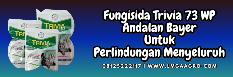 pestisida,pestisida jenis fungisida,trivia bayer,bayer trivia,lmga agro
