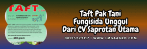 taft saprotan utama,saprotan utama taft,fungisida taft,taft fungisida,lmga agro