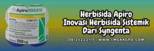 pestisida,pestisida jenis herbisida,apiro syngenta,syngenta apiro,lmga agro