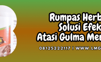 rumpas,herbisida,rumpas 120 ew,herbisida rumpas,lmga agro