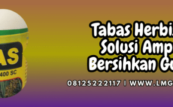 tabas,herbisida,tabas herbisida,tabas 400 sc,lmga agro