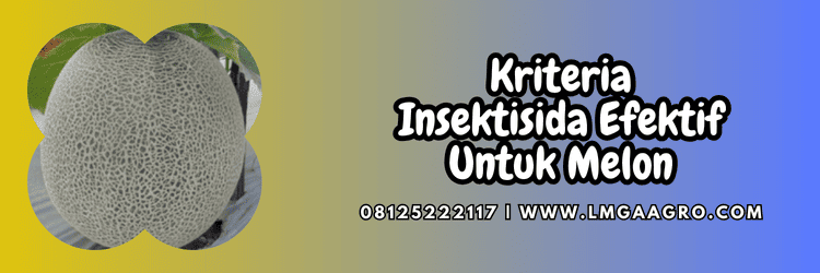 kriteria,penggunaan,dosis,hama serangga,lmga agro