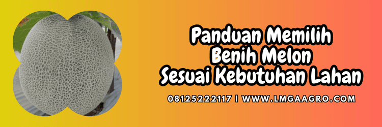 panduan,memilih,produk,varietas,lmga agro