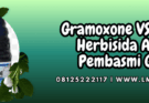 gramoxone vs noxone,gramoxone 276 sl,noxone 297 sl,herbisida,lmga agro
