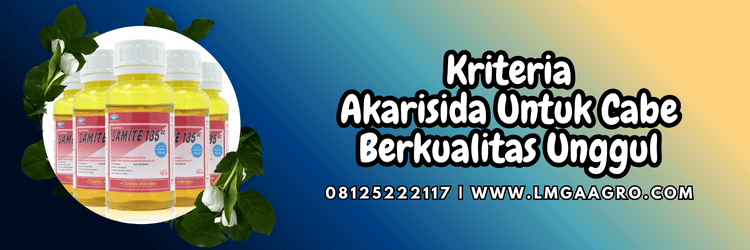 kriteria,produk,hama tungau,tungau cabe,lmga agro