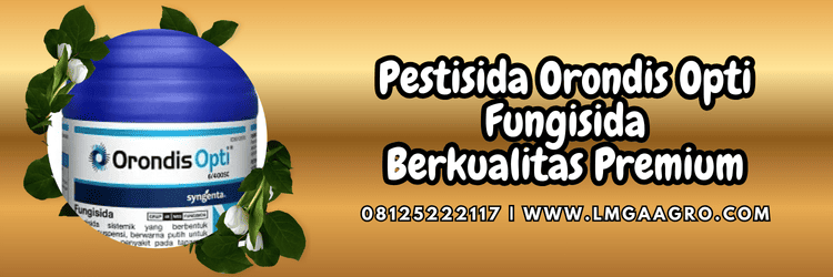fungisida,pestisida jenis fungisida,fungisida orondis,syngenta,lmga agro
